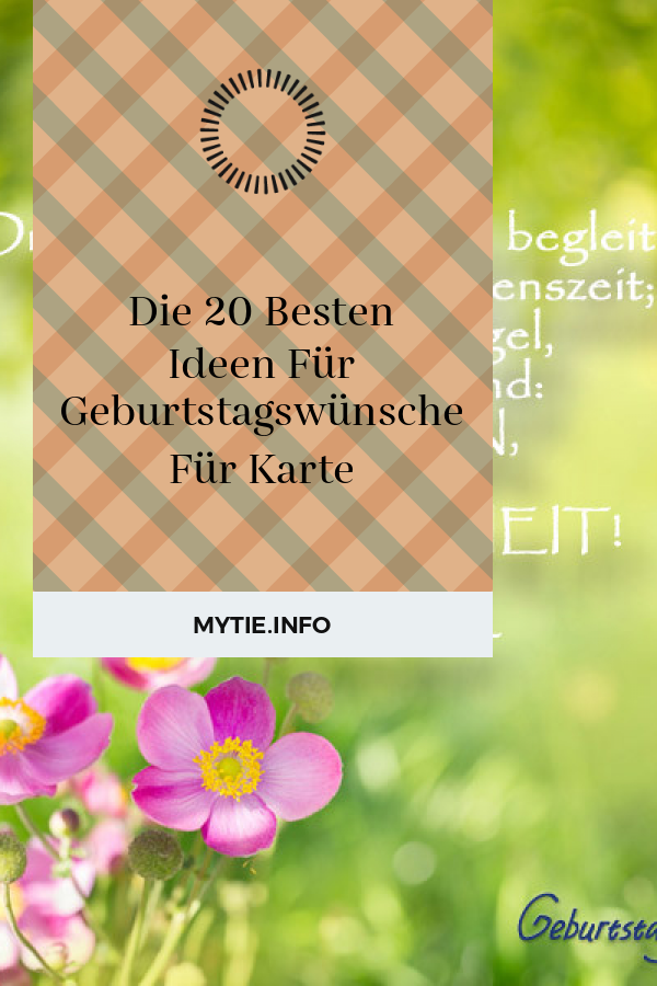 Die 20 Besten Ideen Für Geburtstagswünsche Für Karte
